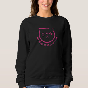 Sudadera Mi Nariz Está Arriba, Pero No Aquí, Gatos Persa.
