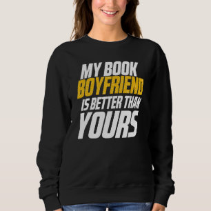 Sudadera Mi Novio Es Mejor Que El Tuyo