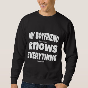 Sudadera Mi Novio Sabe Todo El Lema Novio