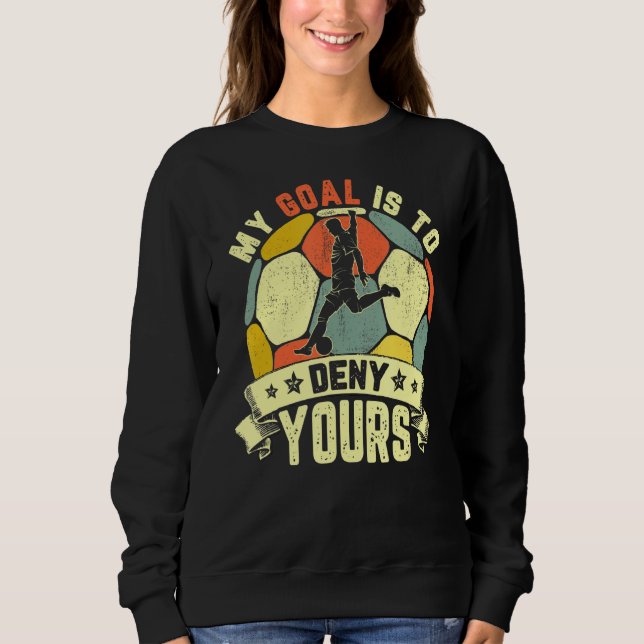 Sudadera Mi Objetivo Es Negarle El Suyo - Fútbol (Anverso)
