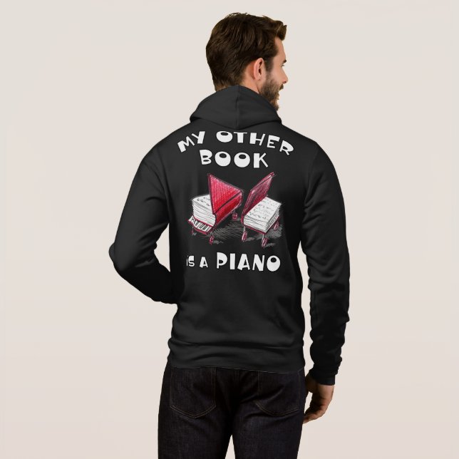 Sudadera Mi Otro Libro Es Un Piano, Para Músico De Teclado (Reverso completo)