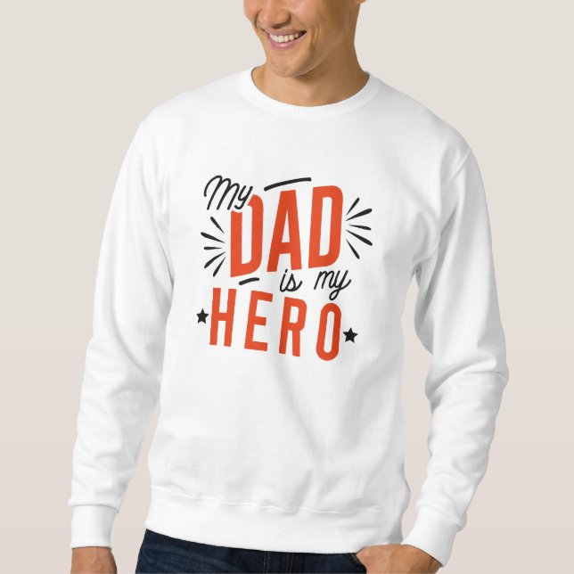 Sudadera Mi papá es mi héroe (Anverso)