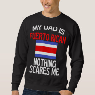 Sudadera Mi papá es puertorriqueño, nada me asusta, papá gr