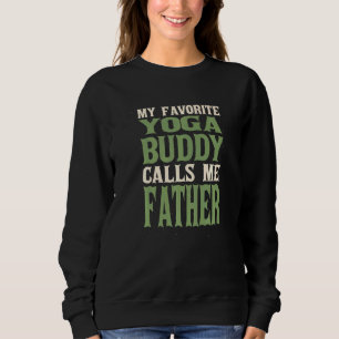 Sudadera Mi papá favorito de Yoga Buda Pilates Daddy Hobby