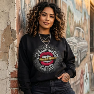 Sudadera Mi papi de mi bebé no es shhhh