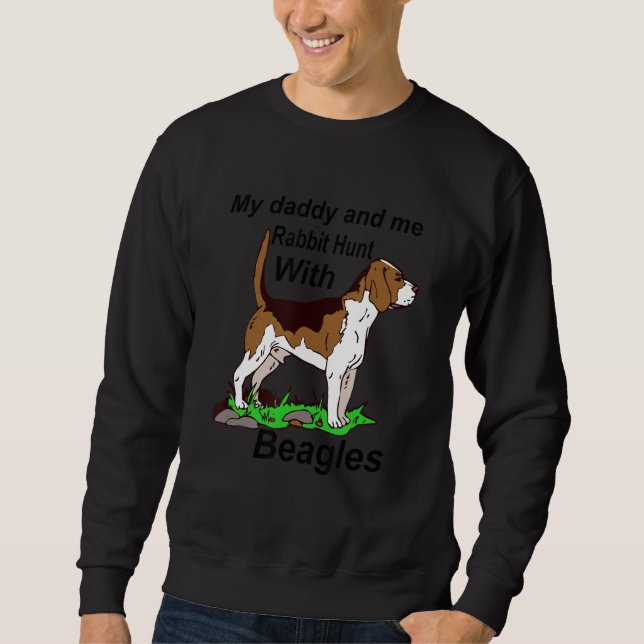 Sudadera Mi Papi Y Yo Cazamos Conejo Con Tela De Beagles (Anverso)
