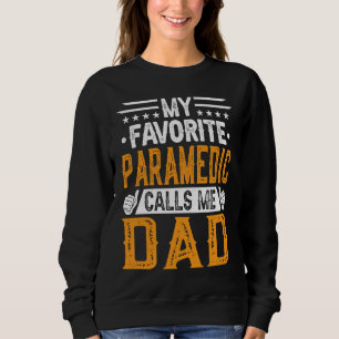 Sudadera Mi paramédico favorito me llama papá  Día del padr