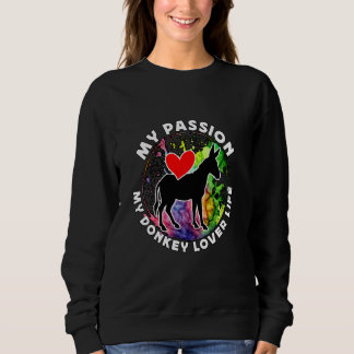 Sudadera Mi pasión por mi burro amor por la vida granja ani