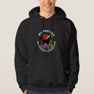Sudadera Mi pasión por mi burro amor por la vida granja ani