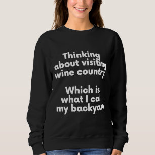 Sudadera Mi Patio Trasero Es Un País Vino