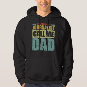 Sudadera Mi periodista favorita me llama papá padre de fami