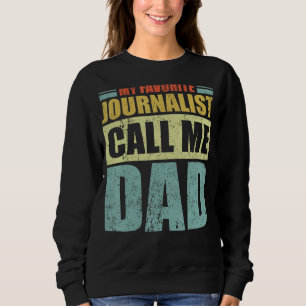 Sudadera Mi periodista favorita me llama papá padre de fami