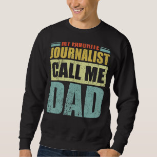 Sudadera Mi periodista favorita me llama papá padre de fami