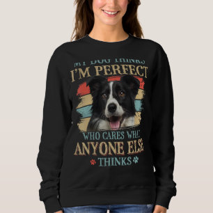 Sudadera Mi perro cree que soy el retro perfecto del perro 