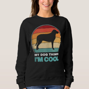 Sudadera Mi Perro Cree Que Soy El Vintage Perro Labrador De