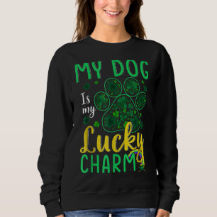 Sudadera Mi Perro Es Mi Afortunado Encanto Feliz Día De San