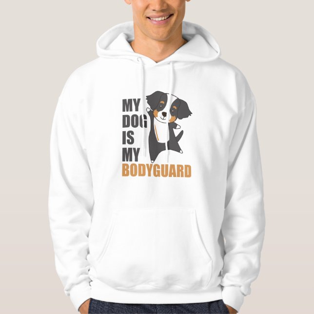 Sudadera Mi Perro Es Mi Guardaespaldas Perro De Montaña Ber (Anverso)