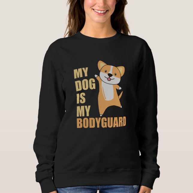 Sudadera Mi Perro Es Mi Guardaespaldas Perros Corgi Cute An (Anverso)