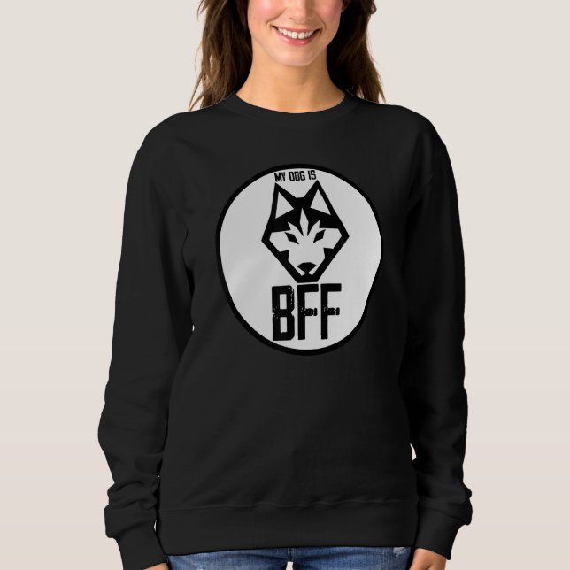 Sudadera Mi Perro Es Mi Perro Husky Siberiano Bff (Anverso)