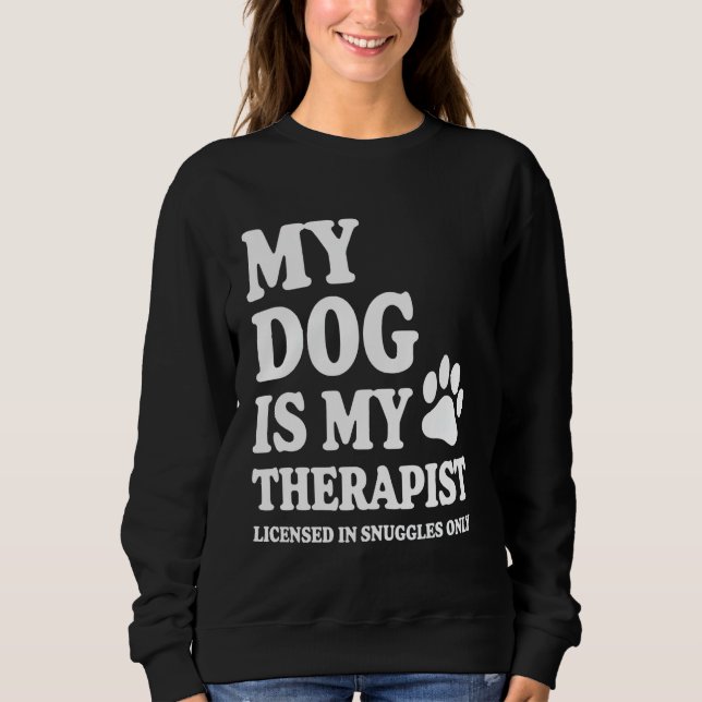 Sudadera Mi Perro Es Mi Terapia (Anverso)