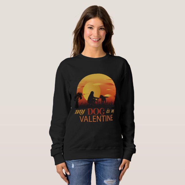 Sudadera mi perro es mi valentina, el perro es mi valentina (Anverso completo)