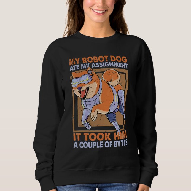 Sudadera Mi perro robot comió mi Chiste de ciencia de asign (Anverso)