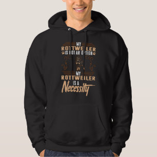 Sudadera Mi Perro Rottweiler Es Una Necesidad