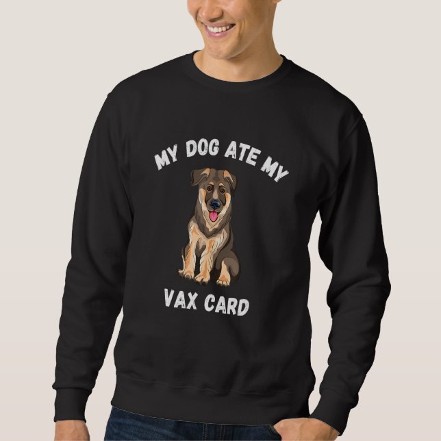 Sudadera Mi Perro Se Comía Mi Tarjeta Vax Perro Anti Vax Va (Anverso)