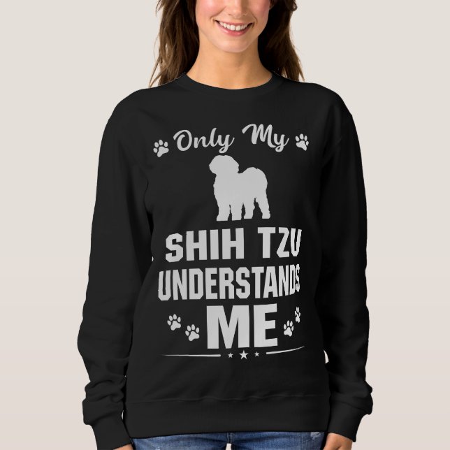 Sudadera Mi Perro Shih Tzu Entiende Mí (Anverso)