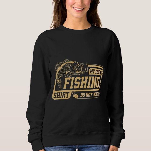 Sudadera Mi Pesca Afortunada No Lavar Pescadores Graciosos (Anverso)