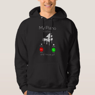 Sudadera Mi piano está llamando y debo ir