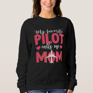 Sudadera Mi piloto favorito me llama avión del Día de la Ma