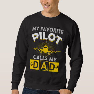 Sudadera Mi Piloto Favorito Me Llama Fath Del Piloto De Avi