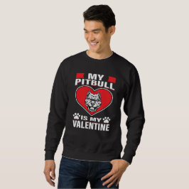 Sudadera Mi Pitbull es mi amante de los perros de San Valen