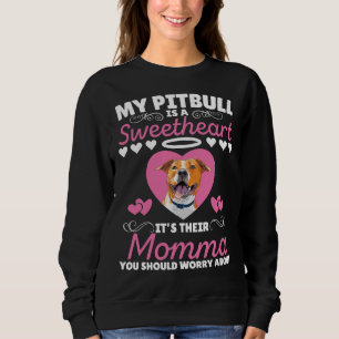 Sudadera Mi Pitbull Es Un Amor, Es Su Mami Que Muestras