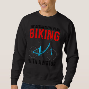 Sudadera Mi plan de jubilación en bicicleta con un motor eB