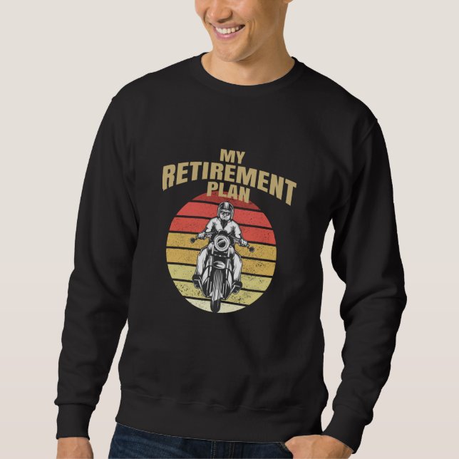 Sudadera Mi plan de retiro para la motocicleta (Anverso)