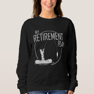 Sudadera Mi plan de retiro Pescador Pescador Camping Dad Ol