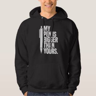Sudadera Mi Pluma Es Más Grande De Lo Que Dice