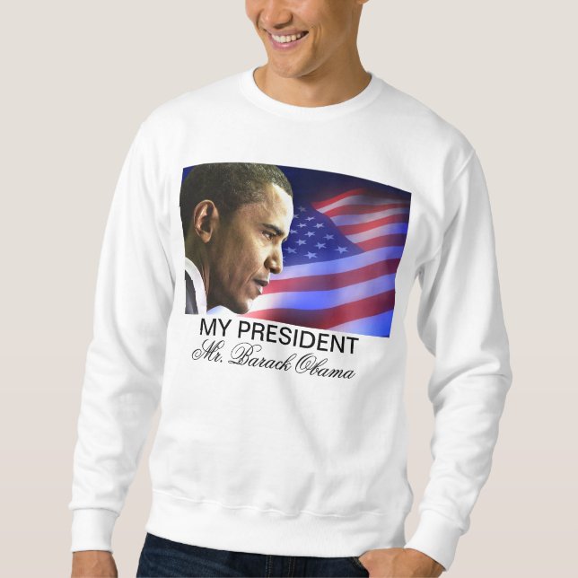 Sudadera Mi presidente Sr. Barack Obama (patriótico) (Anverso)