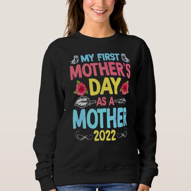 Sudadera Mi primer día de madre como madre de flores D (Anverso)