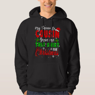 Sudadera Mi primo favorito me dio a este Navidad Santa Fa