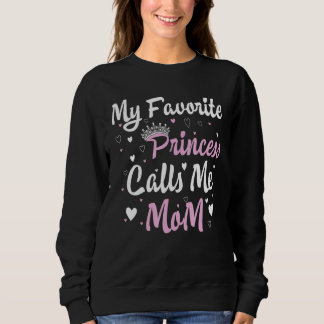 Sudadera Mi princesa favorita me llama D de madre divertida
