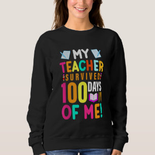 Sudadera Mi profesor sobrevive a 100 días de mi jardín de i
