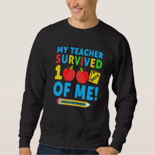 Sudadera Mi profesor sobrevivió a 100 días de mi 100° día d