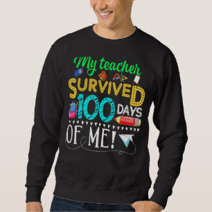 Sudadera Mi profesor sobrevivió a 100 días de mi escuela