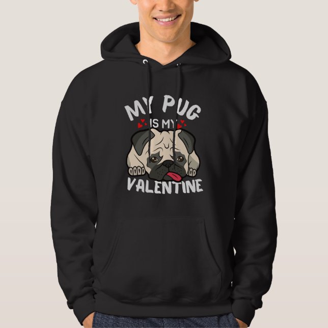 Sudadera Mi pug es mi camiseta esencial de San Valentín 855 (Anverso)