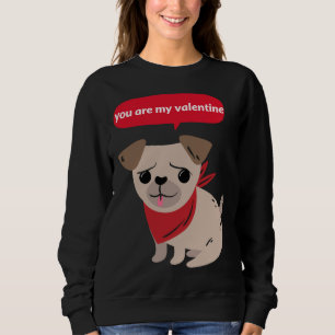 Sudadera Mi Pug Es Mi Valentín-Cute Gracioso Pug Classic T-