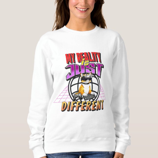 SUDADERA ¡MI REALIDAD ES SÓLO DIFERENTE! (Anverso)