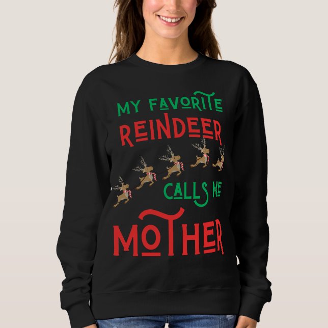 Sudadera Mi reno favorito me llama madre madre Navidades (Anverso)